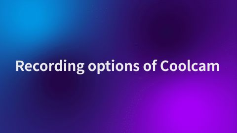 Recording options of Coolcam