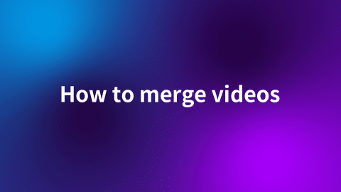Tutorial of merging video